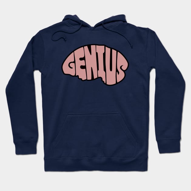 Genius T-shirt Hoodie by happinessinatee